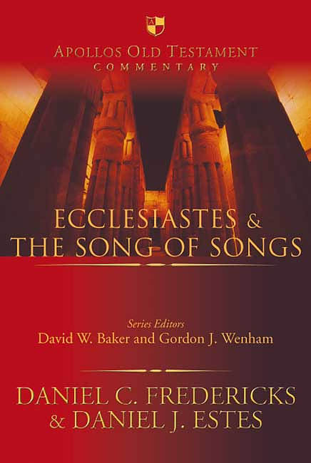 Ecclesiastes & the Song of Songs