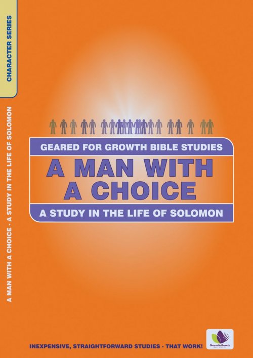 Man With a Choice: Study in the Life of Solomon