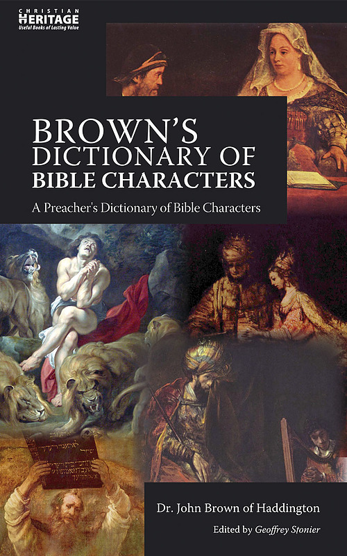 Brown's Dictionary of Bible Characters 