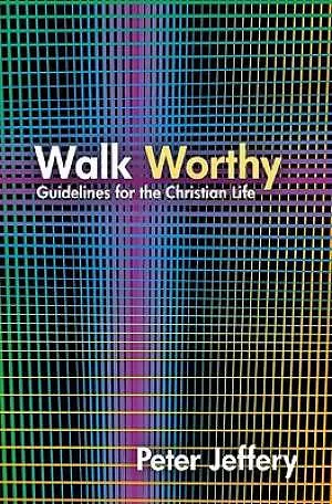 Walk Worthy 