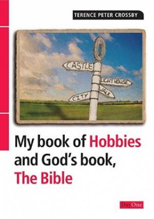 My book of hobbies and God's book the Bible: 