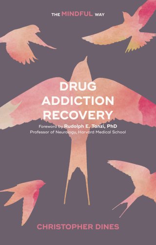 Drug Addiction Recovery: The Mindful Way