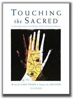 Touching the Sacred