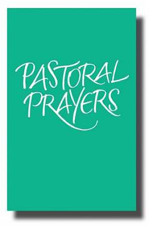 Pastoral Prayers