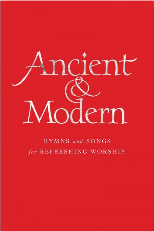 Ancient and Modern - Full Music Edition