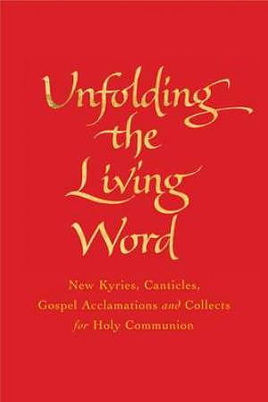 Unfolding the Living Word