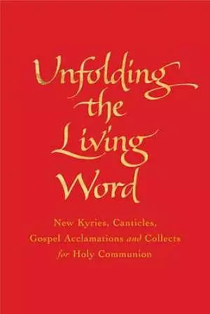 Unfolding the Living Word