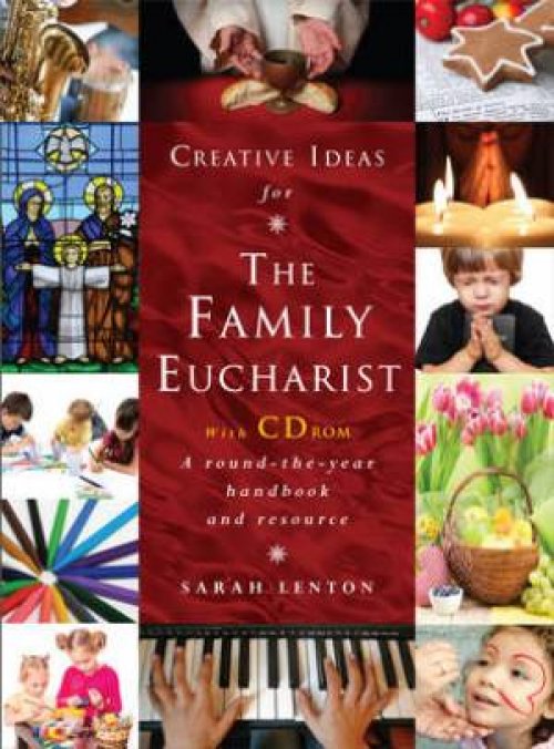 Creative Ideas for the Family Eucharist