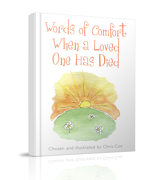 Words of Comfort When a Loved One Has Died