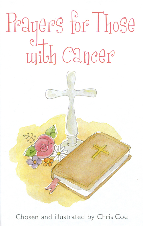 Prayers for Those with Cancer