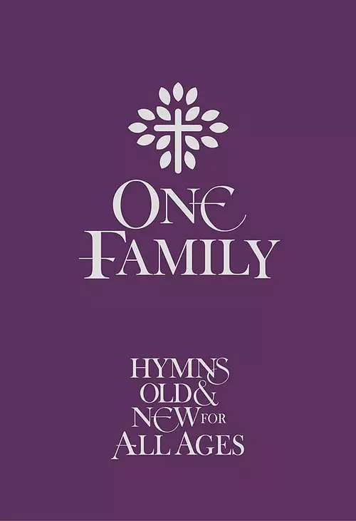 One Family, Hymns Old & New For All Ages Words Edition