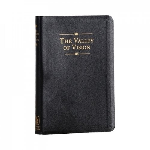 The Valley of Vision (Premium Goatskin): A Collection of Puritan Prayers and Devotions