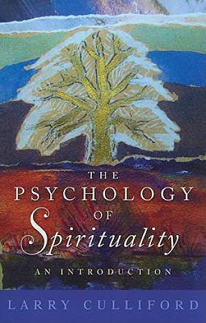 The Psychology of Spirituality