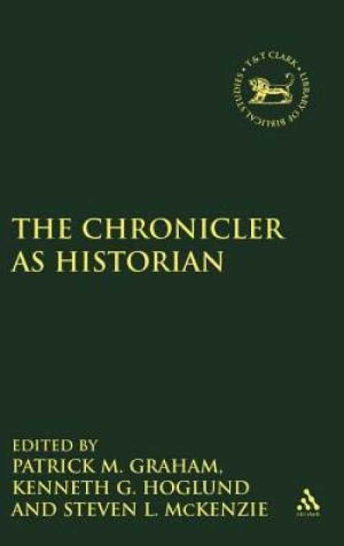 The Chronicler as Historian