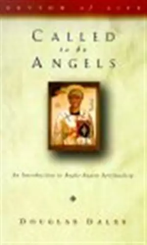 Called to Be Angels: Introduction to Anglo-Saxon Spirituality