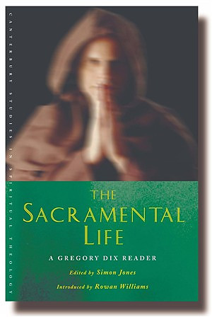 The Sacramental Life