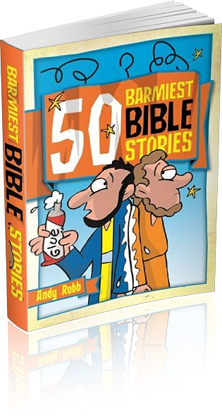 50 Barmiest Bible Stories