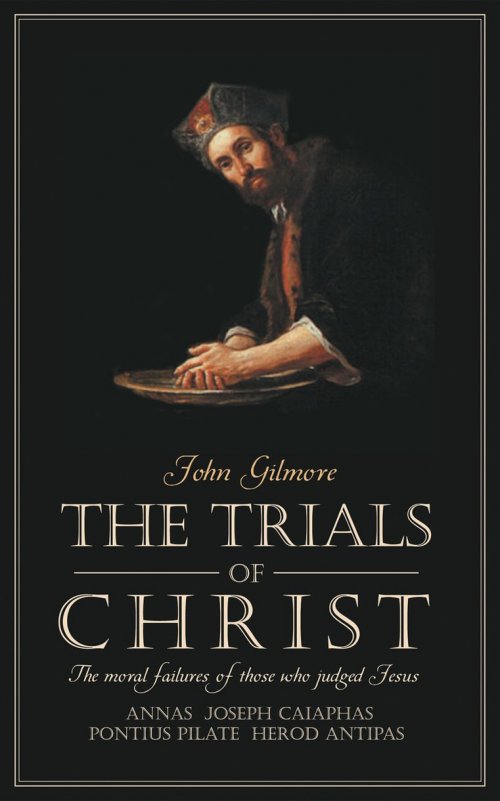 trials-of-christ-by-john-gilmore-fast-delivery-at-eden