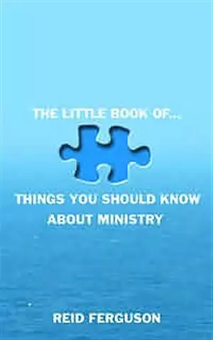 Little Book of Things You Should Know About Ministry