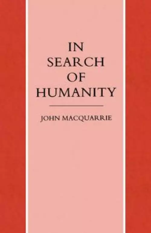 In Search of Humanity