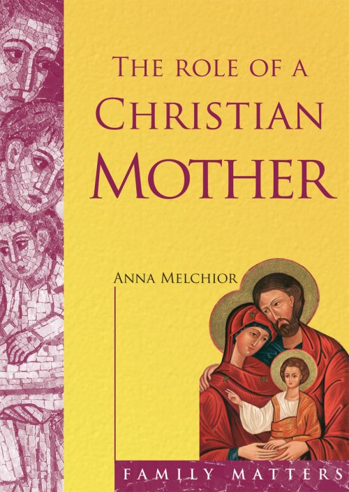 The Role of a Christian Mother