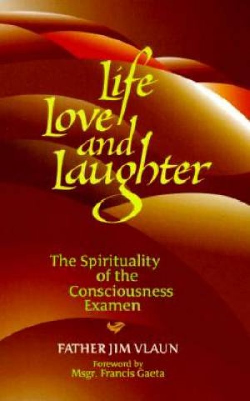 Life, Love and Laughter: The Spirituality of the Consciousness Examined