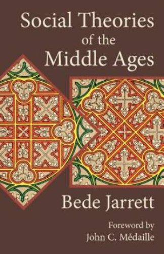 Social Theories of the Middle Ages