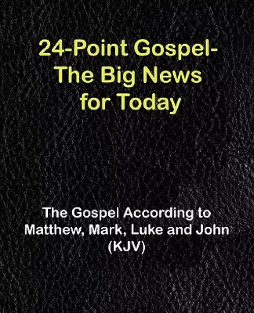 Gospel-KJV: According to Matthew, Mark, Luke & John