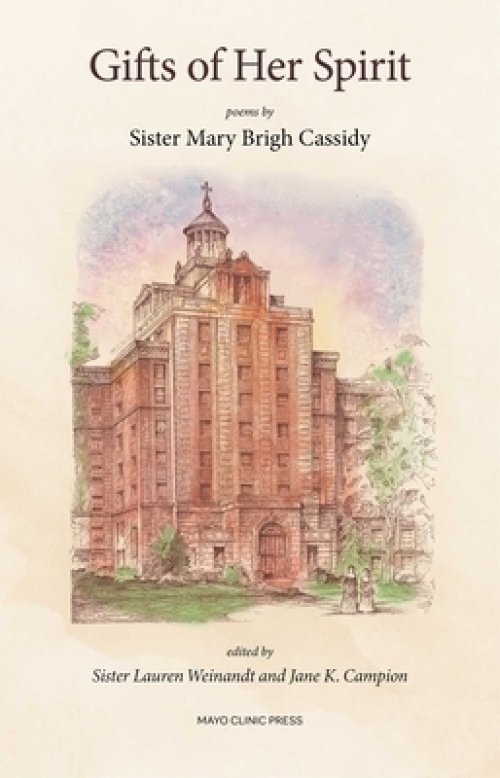 Gifts of Her Spirit: Poems by Sister Mary Brigh Cassidy