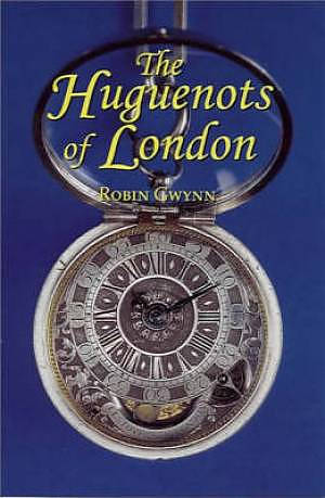 The Huguenots of London