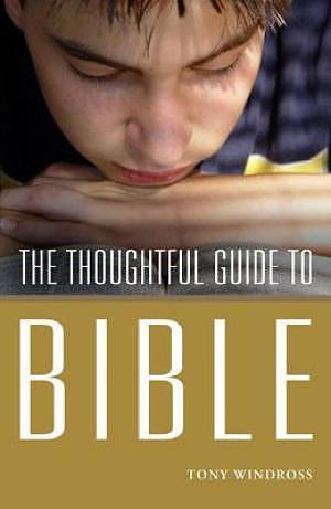 The Thoughtful Guide to the Bible