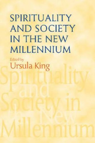 Spirituality and Society in the New Millennium