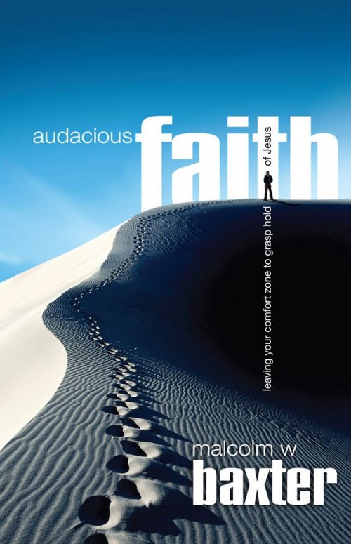 Audacious Faith