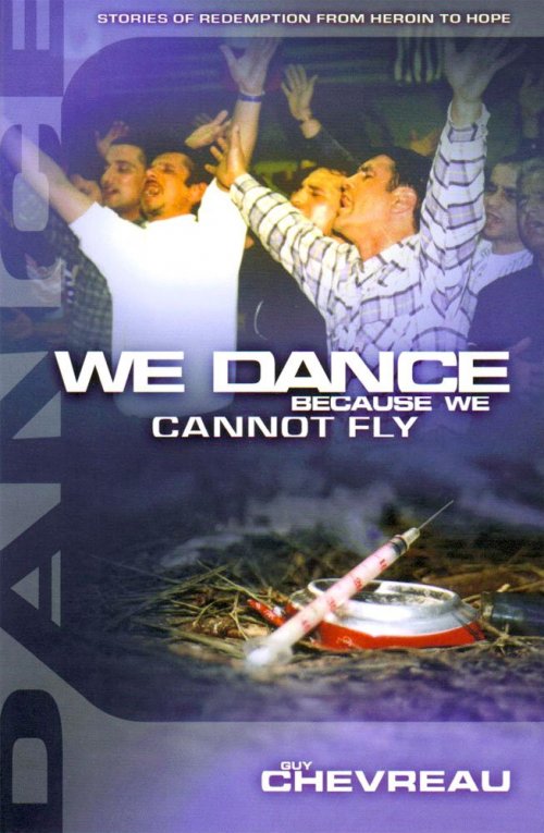 We Dance Because We Cannot Fly