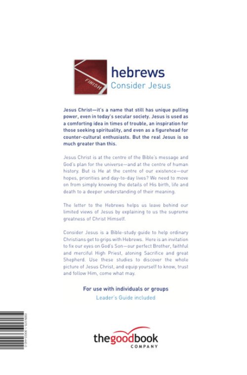 Hebrews: Consider Jesus