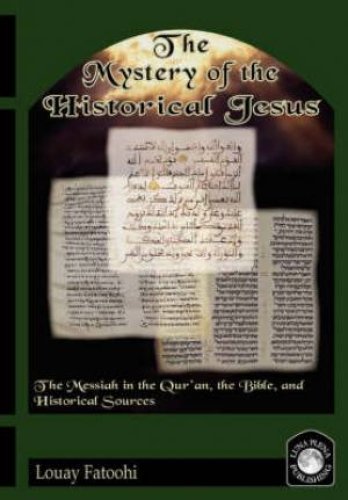 The Mystery of the Historical Jesus