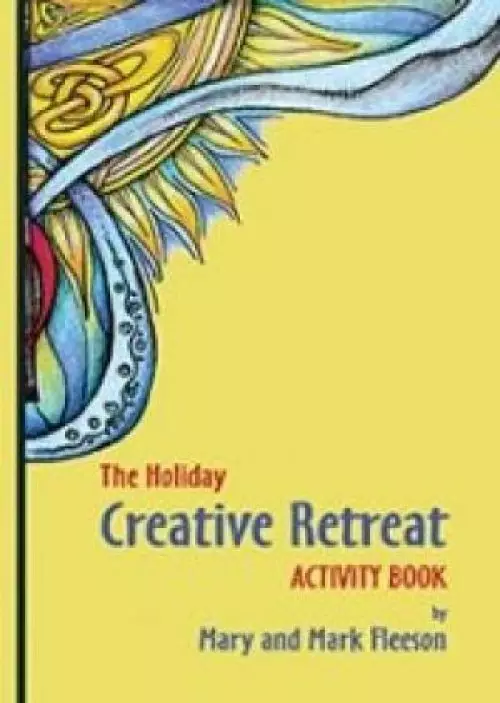 The Holiday Creative Retreat Activity Book