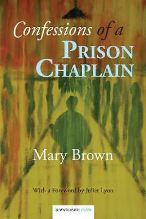 Confessions of a Prison Chaplain