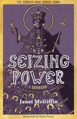 Seizing Power: Volume 3