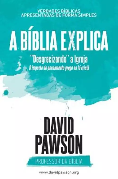 Biblia Explica "desgrecizando" A Igreja