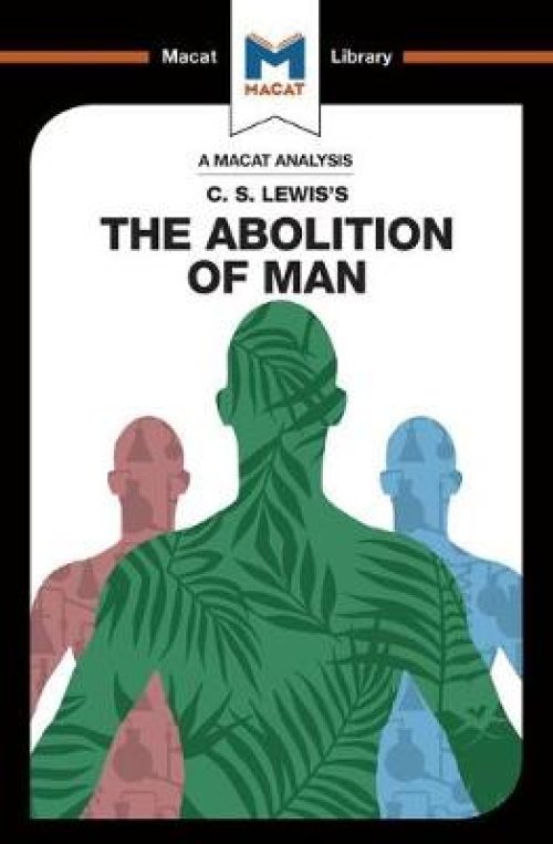 Analysis Of C.s. Lewis's The Abolition Of Man