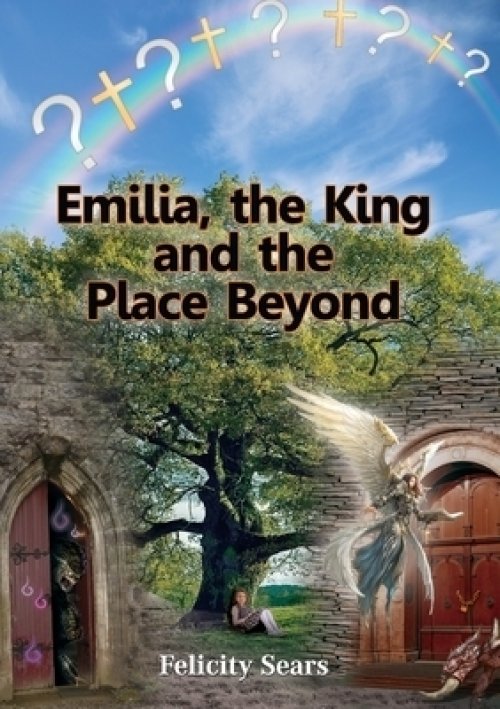 Emilia, the King and the Place Beyond