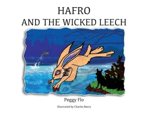 Hafro & The Wicked Leech