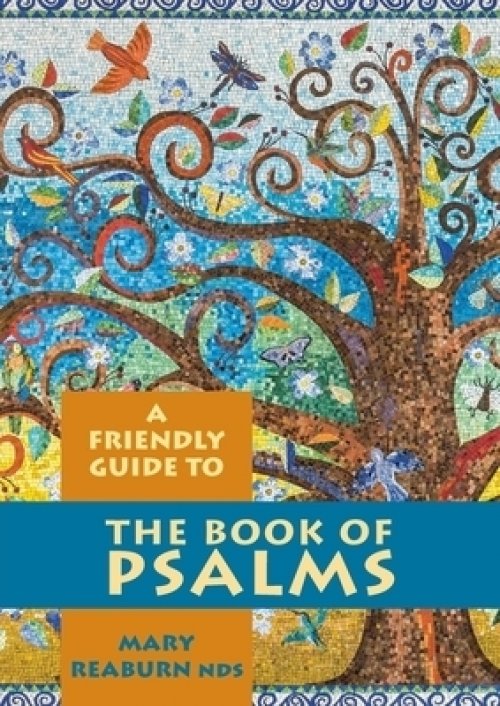 Friendly Guide to the Book of Psalms