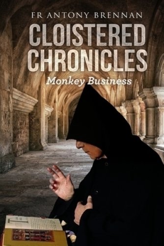 Cloistered Chronicles: Monkey Business