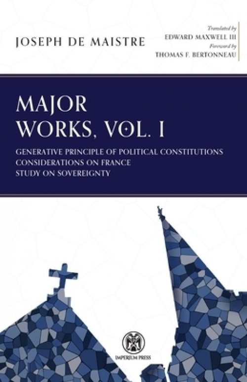 Major Works, Volume I - Imperium Press