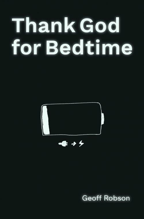 Thank God for Bedtime