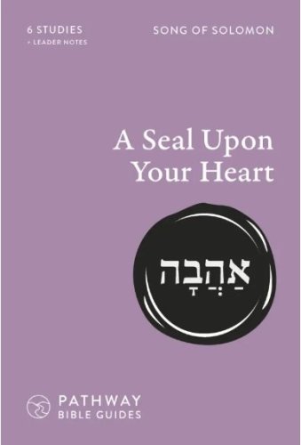 Seal Upon Your Heart, A