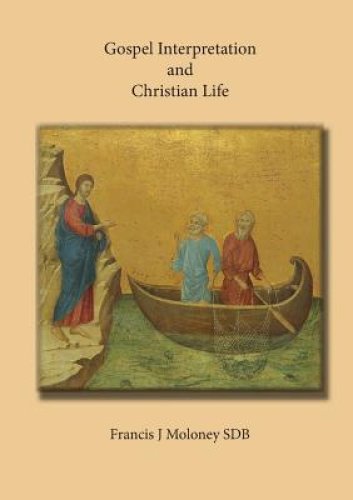 Gospel Interpretation and Christian Life