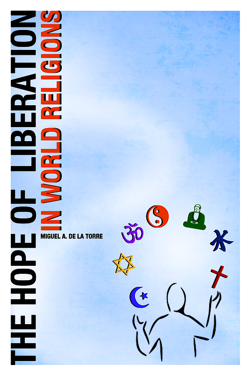 The Hope Of Liberation In World Religions